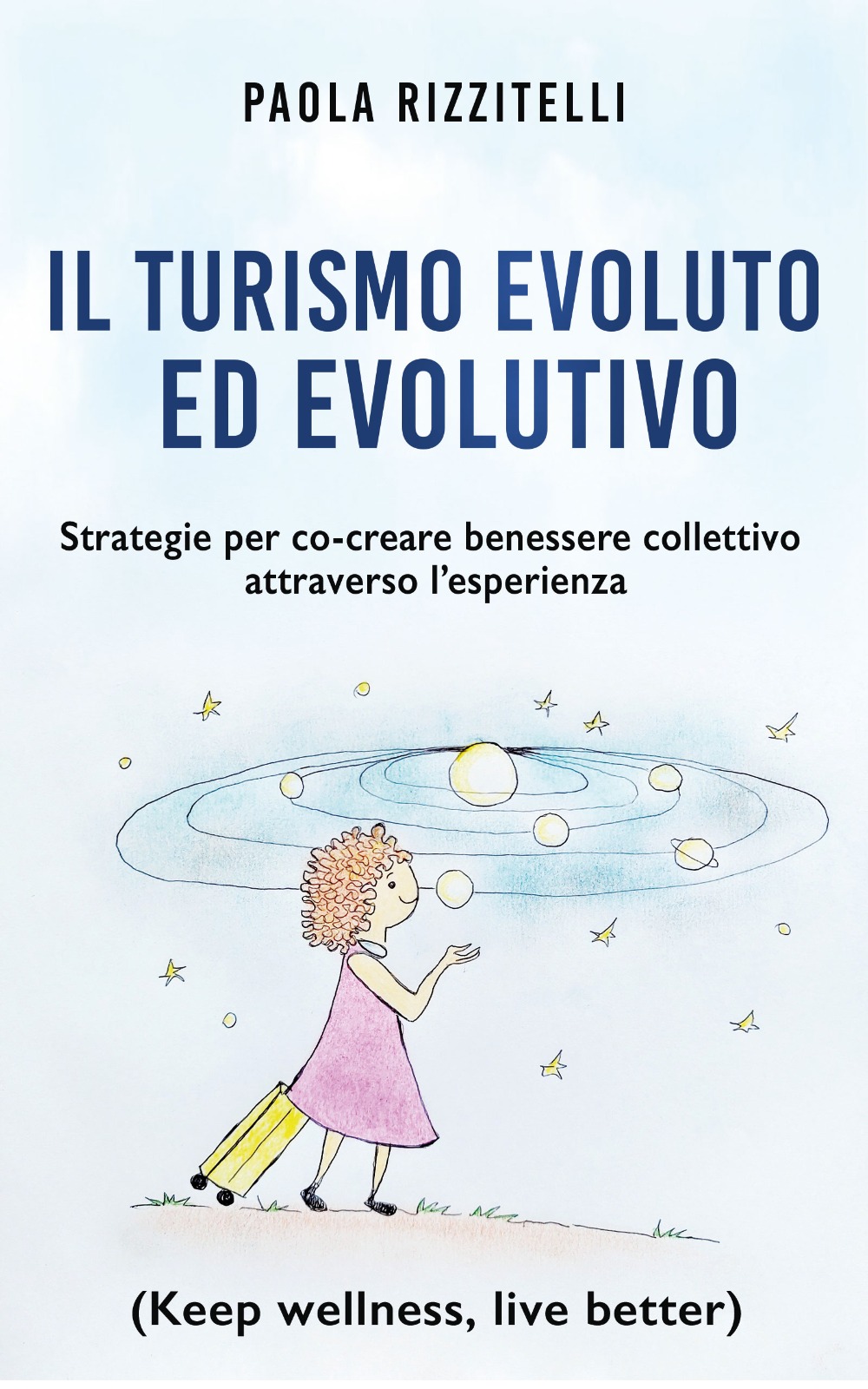 il turismo evoluto