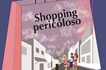Lo Shopping pericoloso di Stefania Giacomini