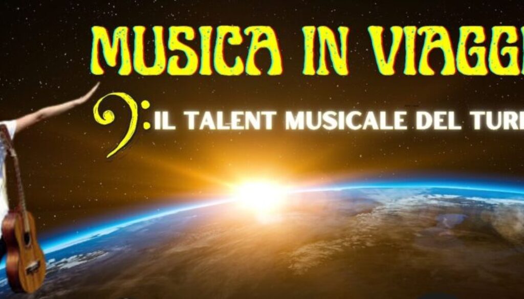 Parte il talent “Musica in viaggio”