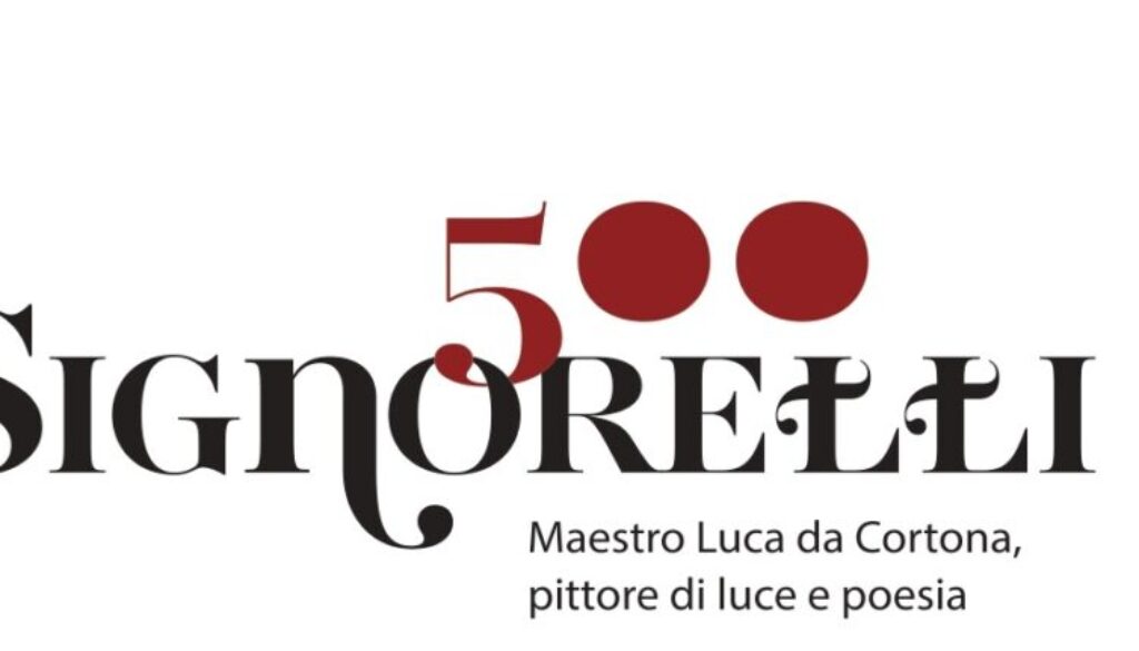 Signorelli 500. Maestro Luca da Cortona, pittore di luce e poesia