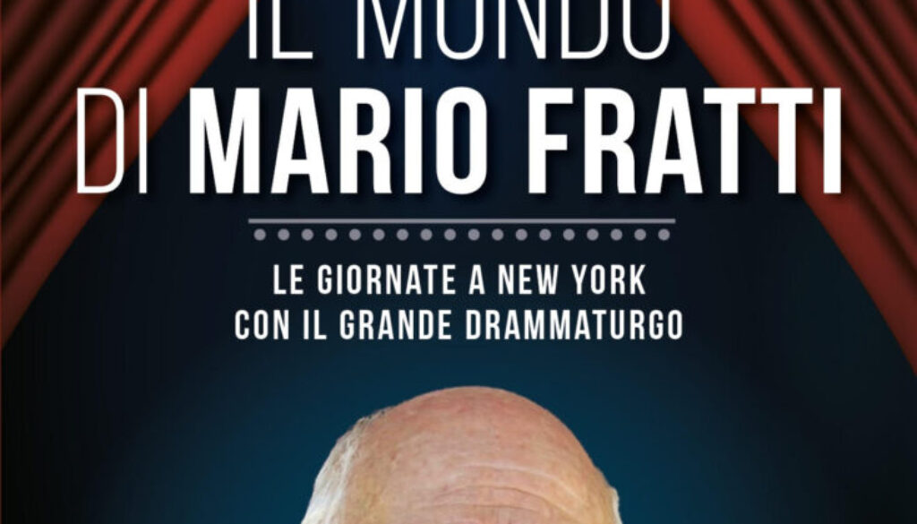 Il mondo di Mario Fratti