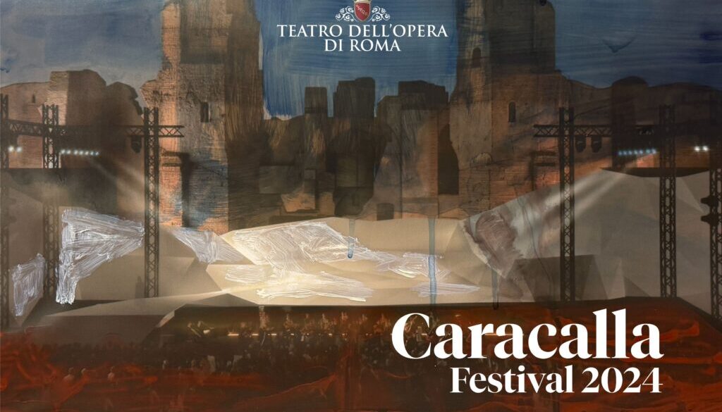 Caracalla Festival 2024