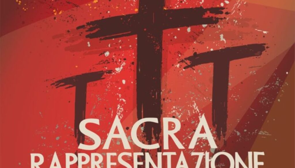 Sacra Rappresentazione del Venerdì Santo con la Passione di Cristo