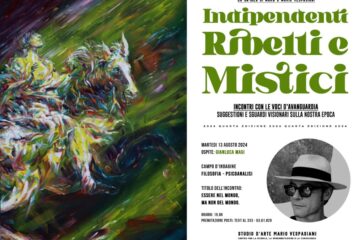 Rassegna Indipendenti, Ribelli e Mistici