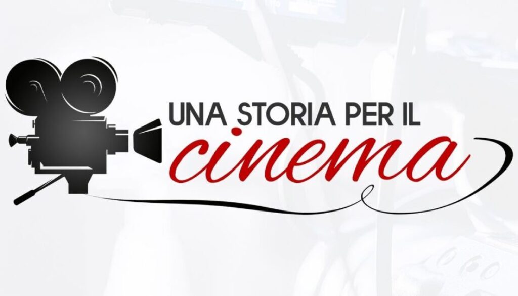 6a edizione del premio Una Storia per il Cinema